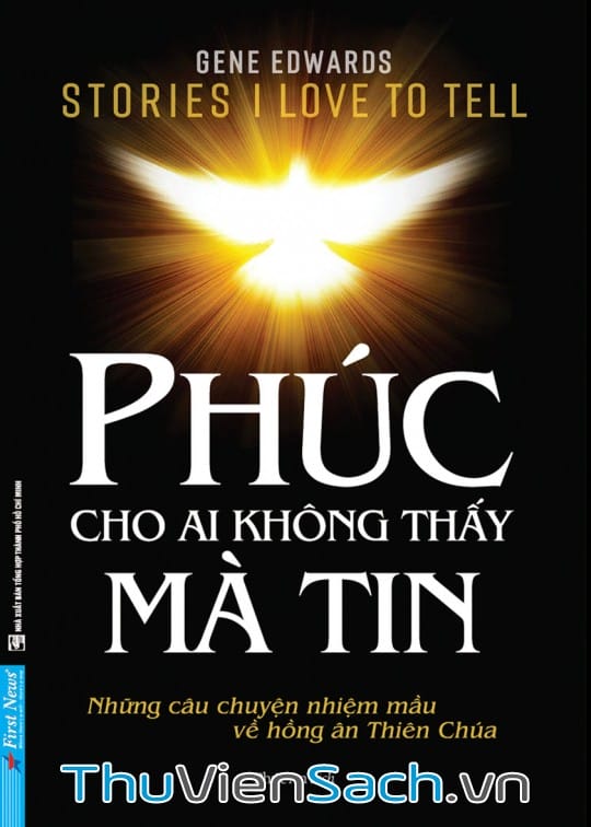 Phúc Cho Ai Không Thấy Mà Tin