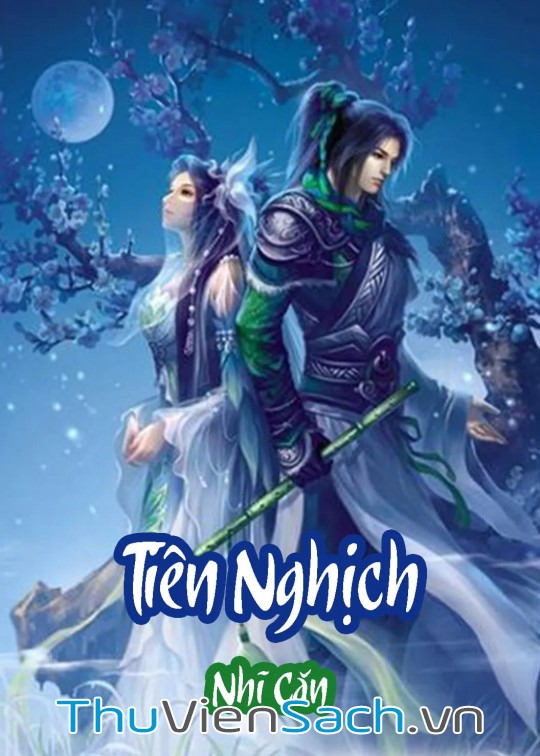 Tiên Nghịch - Phần 5