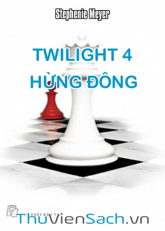 Twilight Series Tập 4: Hừng Đông