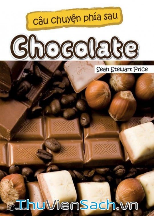 Câu Chuyện Phía Sau Chocolate