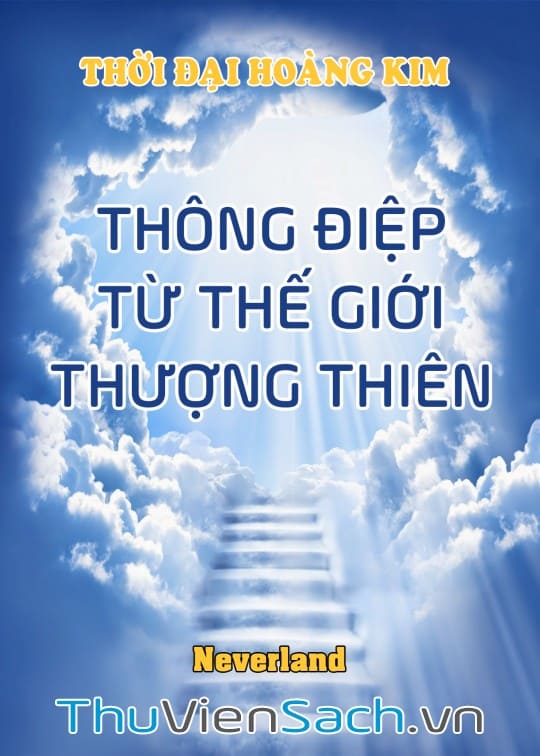 Thông Điệp Từ Thế Giới Thượng Thiên