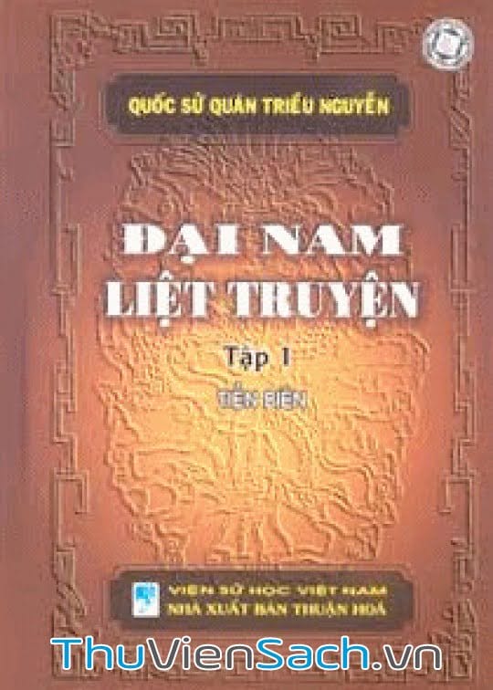 Đại Nam Liệt Truyện - Tập 1