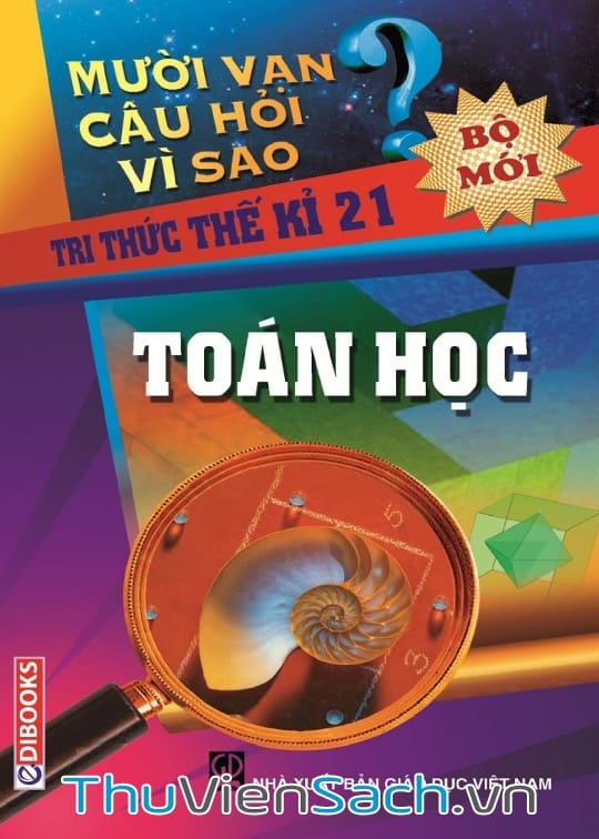 10 Vạn Câu Hỏi Vì Sao - Toán Học