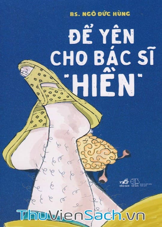 Để Yên Cho Bác Sĩ “Hiền”