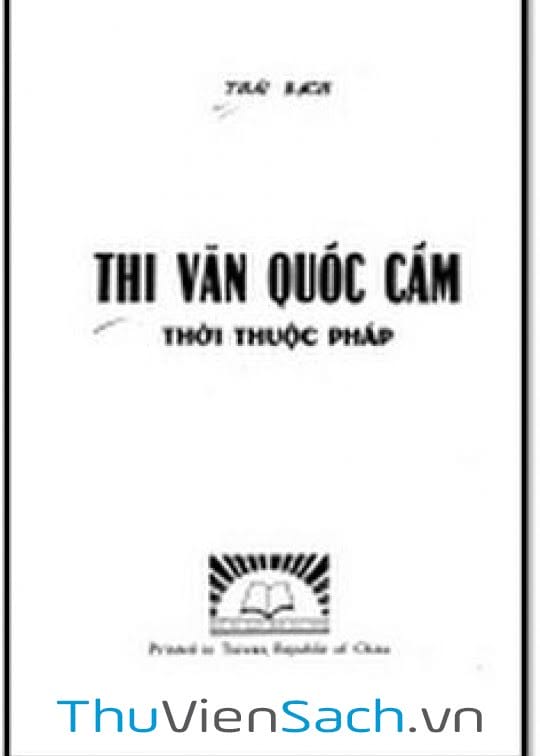 Thi Văn Quốc Cấm - Thời Pháp Thuộc