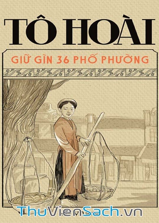 Giữ Gìn 36 Phố Phường