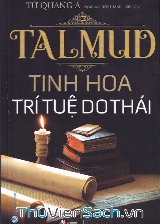 Talmud - Tinh Hoa Trí Tuệ Do Thái