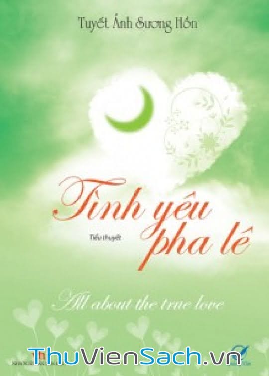 Tình Yêu Pha Lê (All About The True Love)