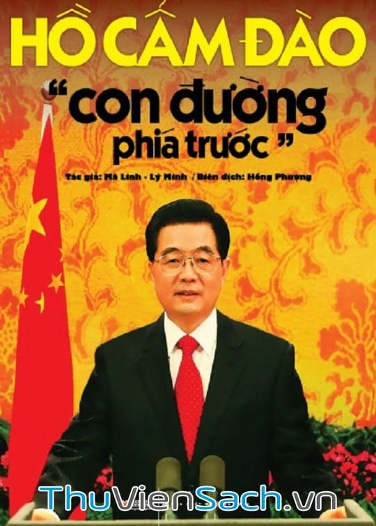 Hồ Cẩm Đào - Con Đường Phía Trước