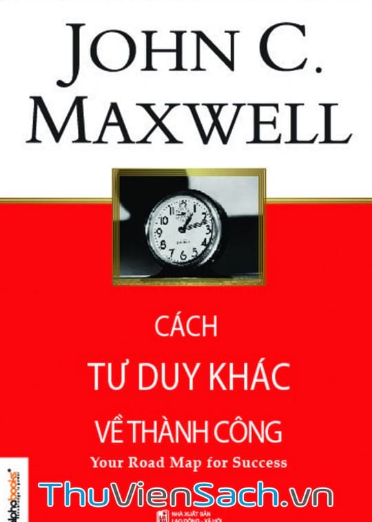 Cách Tư Duy Khác Về Thành Công