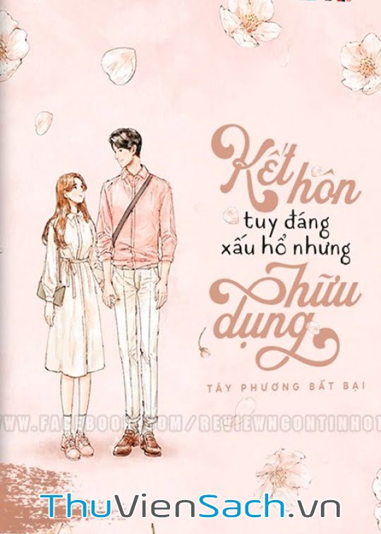 Kết Hôn Tuy Đáng Xấu Hổ Nhưng Hữu Dụng