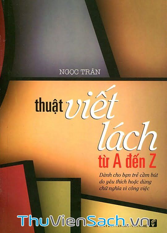 Thuật Viết Lách Từ A Đến Z