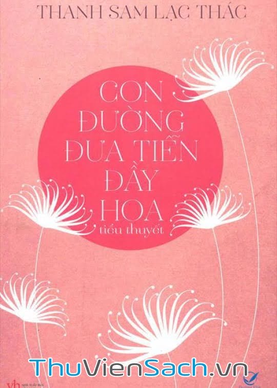 Con Đường Đưa Tiễn Đầy Hoa