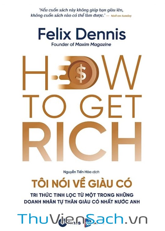 How To Get Rich - Tôi Nói Về Giàu Có