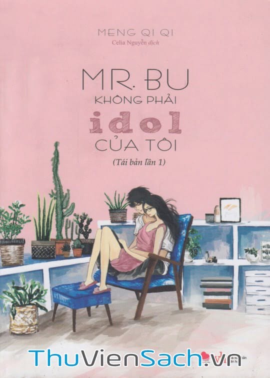 Mr.bu Không Phải Idol Của Tôi